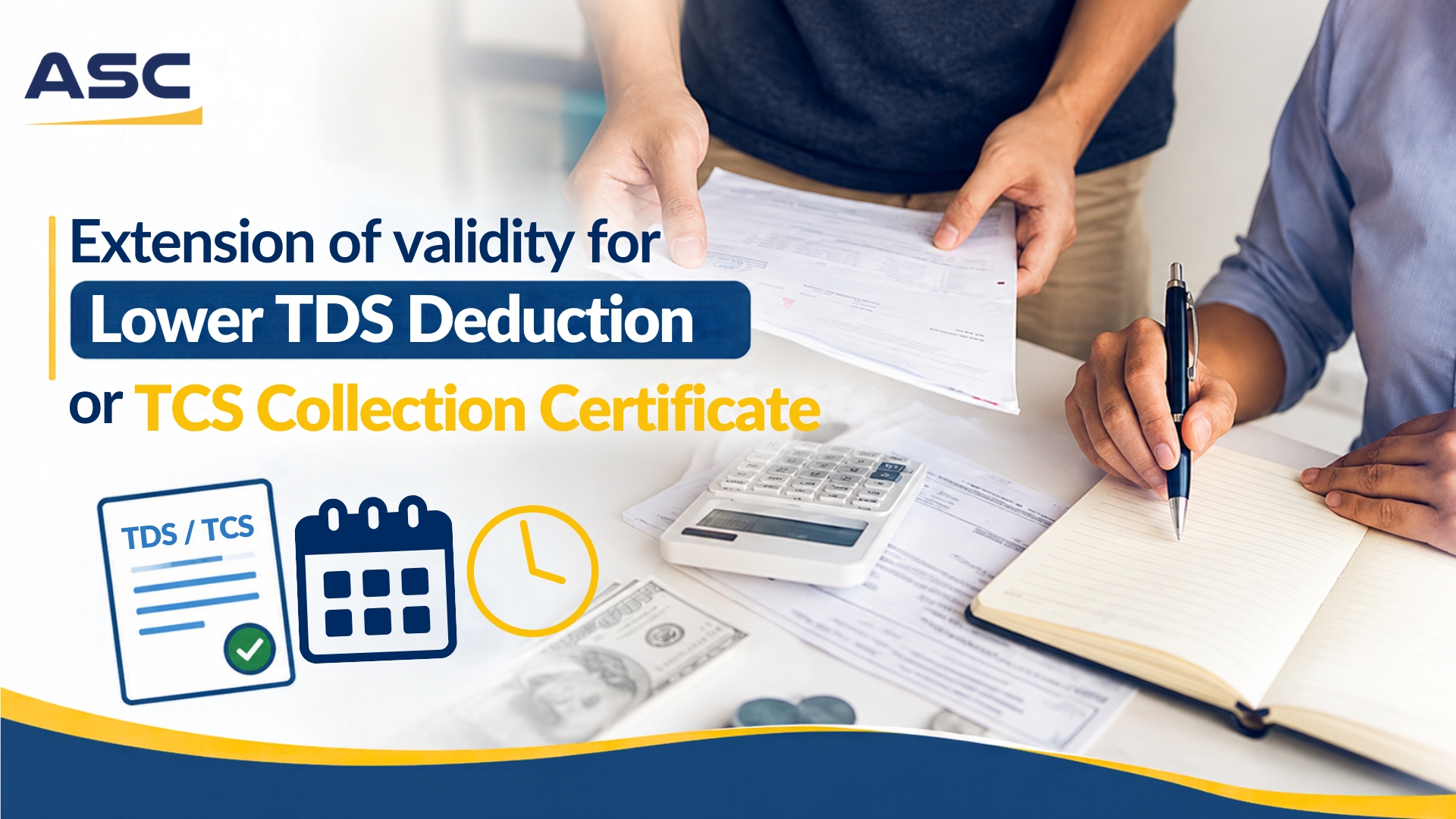 Extension of validity for Lower TDS Deduction or TCS Collection Certificate